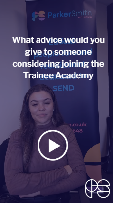 Video link What advice would you give to anyone considering joining the Trainee Academy?